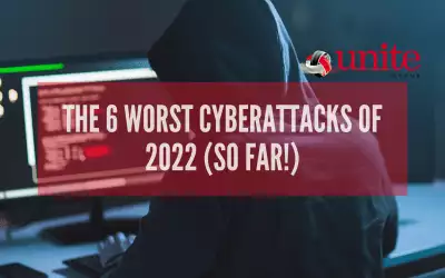 The 6 worst cyberattacks of 2022 (so far!)