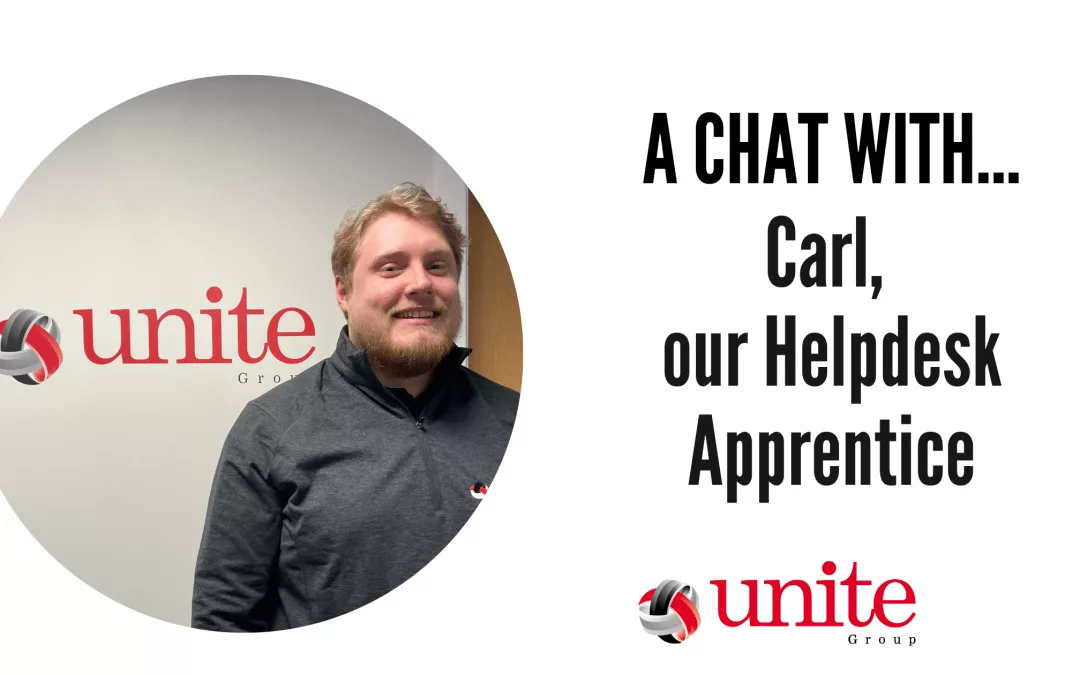 A chat with Carl, our Helpdesk Apprentice