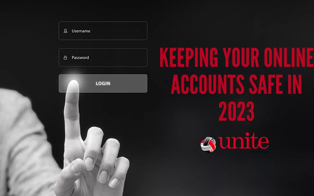 Keeping your online accounts safe in 2023