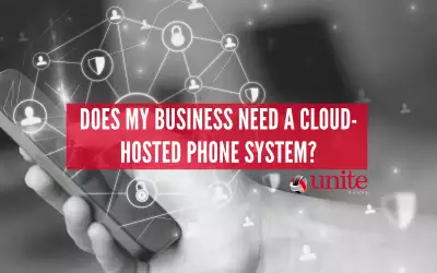 Does my business need a cloud-hosted phone system?