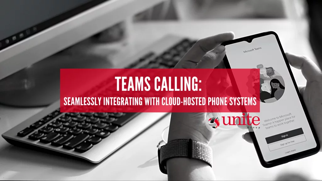 Teams Calling: Seamlessly Integrating with Cloud-Hosted Phone Systems
