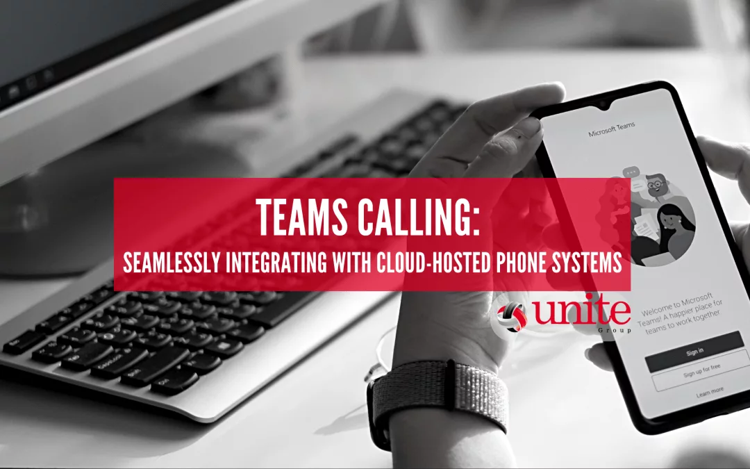 Teams Calling: Seamlessly Integrating with Cloud-Hosted Phone Systems