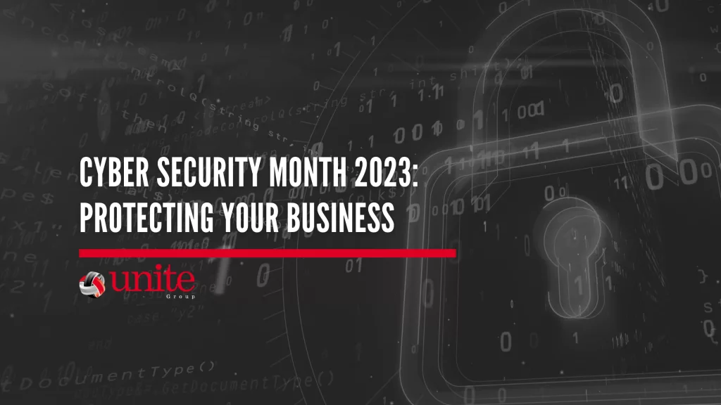 cyber security month 2023: protecting your business