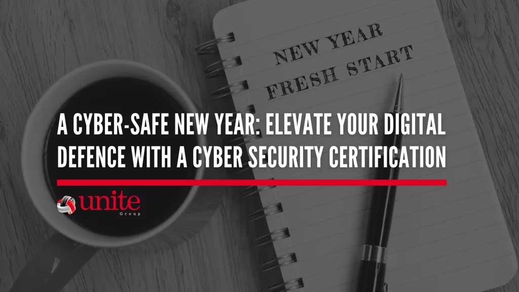 a black and white image of a coffee cup and notebook which reads new year fresh start. on top of the image is text reading A Cyber-Safe New Year: Elevate Your Digital Defence with a Cyber Security Certification