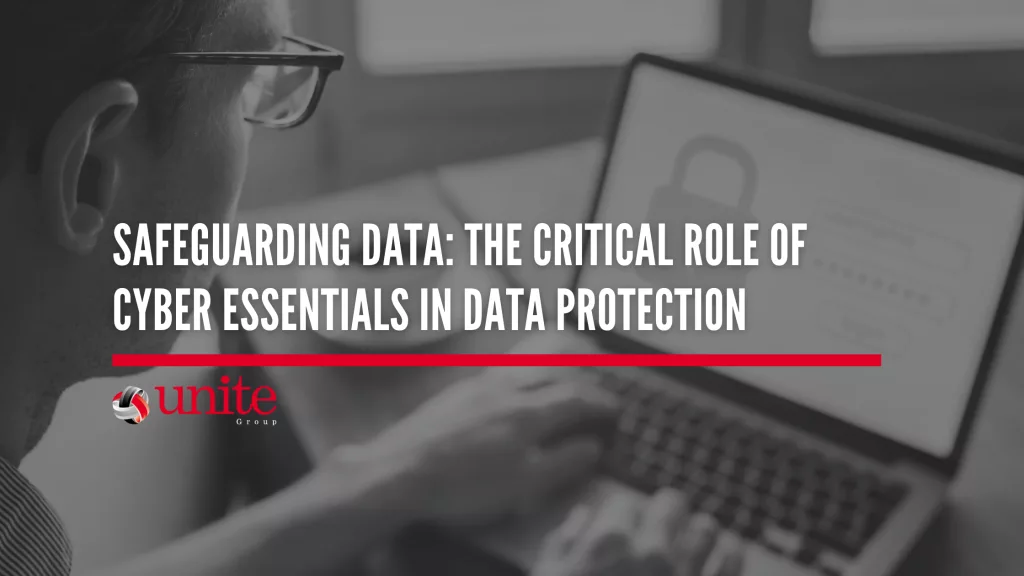 man on a laptop with a lock icon on the screen. text reads: Safeguarding Data: The Critical Role of Cyber Essentials in Data Protection.