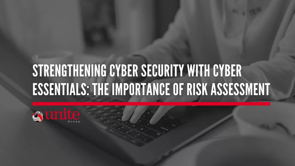 text reads: Strengthening Cyber Security with Cyber Essentials: The Importance of Risk Assessment