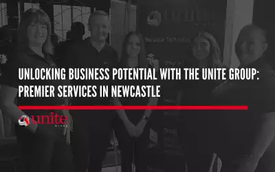 Unlocking Business Potential with The Unite Group: Premier Services in Newcastle