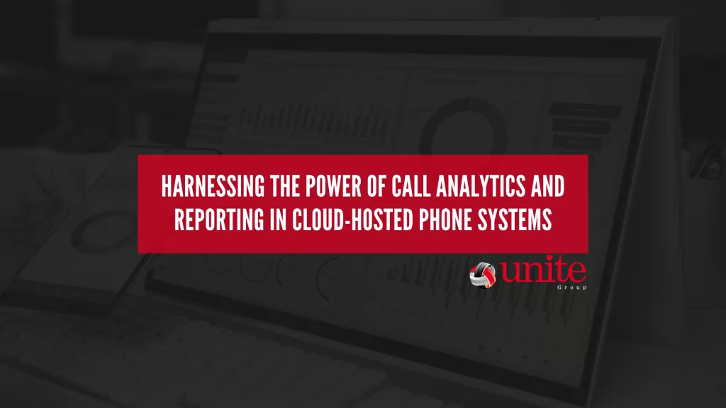 Call Analytics and Reporting in cloud-hosted phone systems