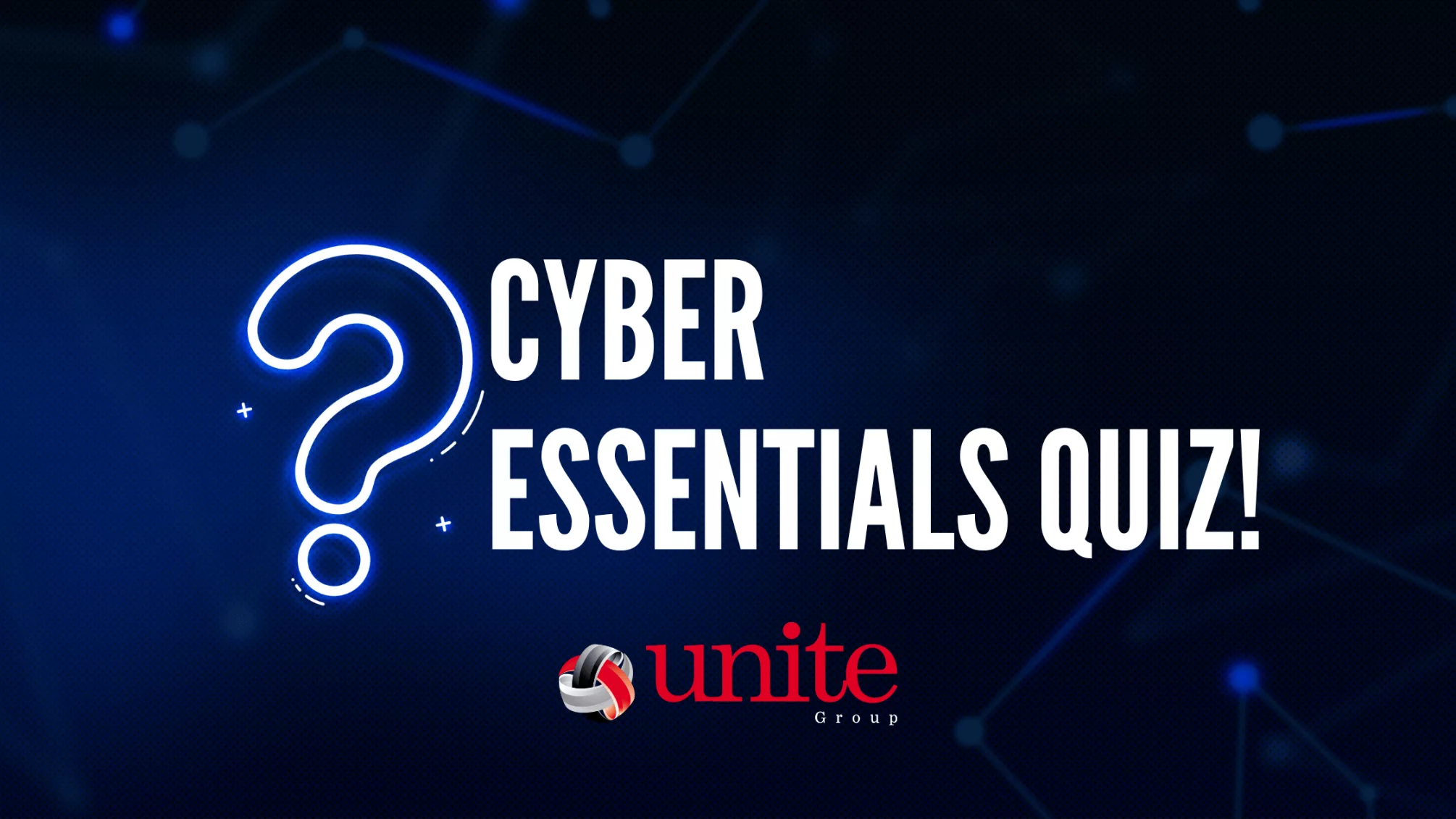 How Much Do You Really Know About Cyber Essentials Take Our Cyber